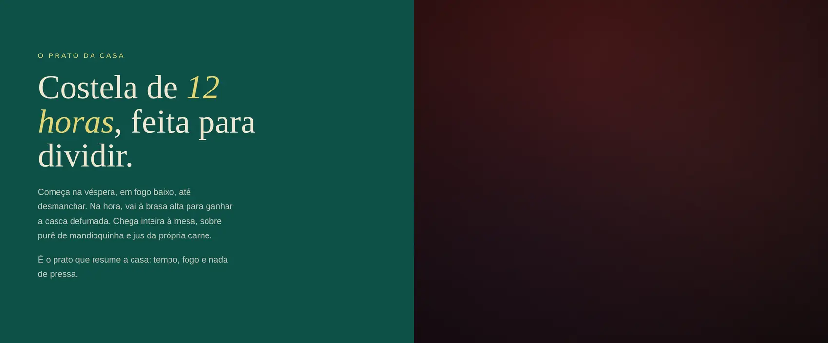 O prato da casa em destaque, com espaço para a imagem respirar.